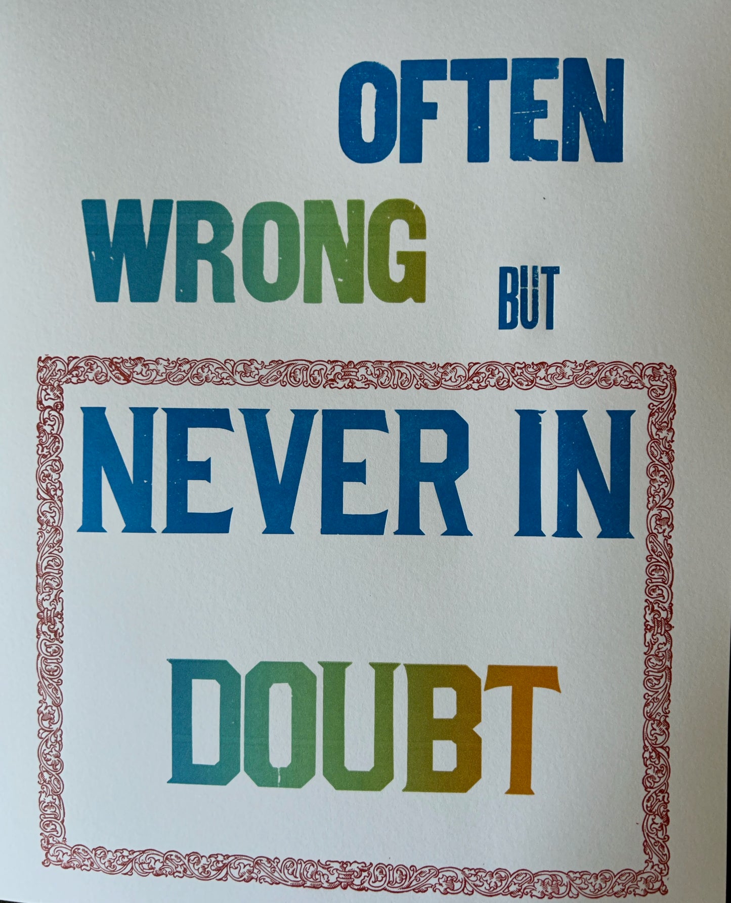 "Often Wrong..." by Sherry Suisman