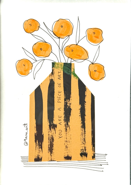 "You Are A Piece Of Art" by 9AM.art