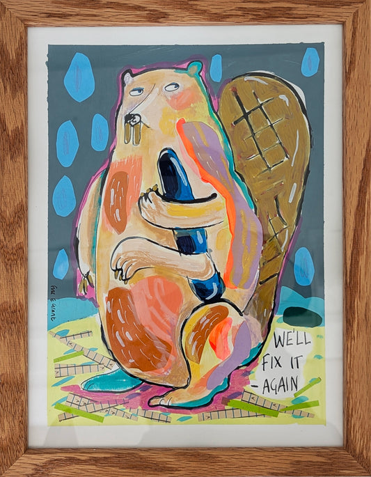 "We'll Fix it Again" by Fuzz E Grant